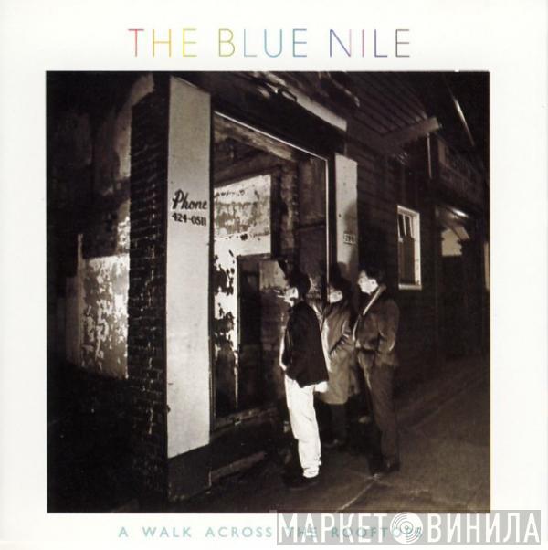  The Blue Nile  - A Walk Across The Rooftops