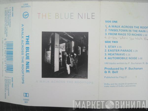  The Blue Nile  - A Walk Across The Rooftops