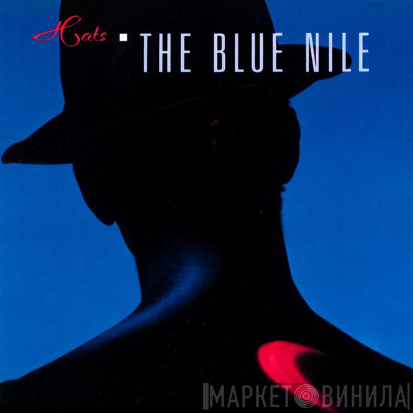 The Blue Nile  - Hats