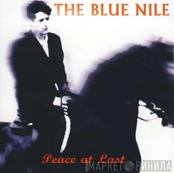 The Blue Nile - Peace At Last