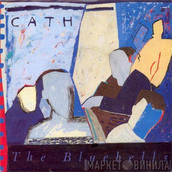 The Bluebells - Cath