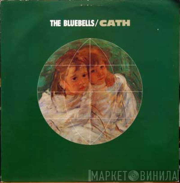 The Bluebells - Cath