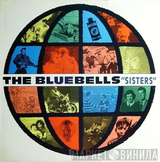  The Bluebells  - Sisters