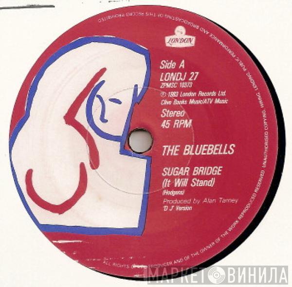  The Bluebells  - Sugar Bridge