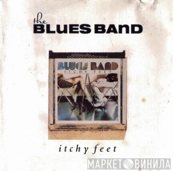 The Blues Band - Itchy Feet