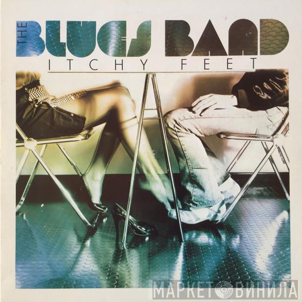  The Blues Band  - Itchy Feet
