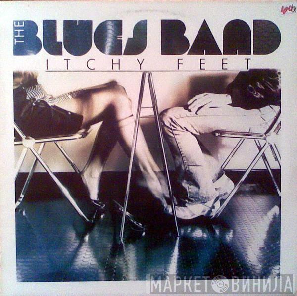  The Blues Band  - Itchy Feet