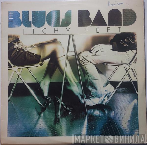  The Blues Band  - Itchy Feet