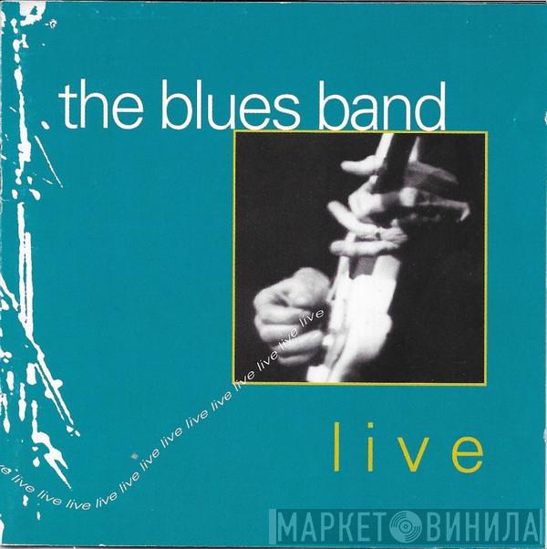  The Blues Band  - Live