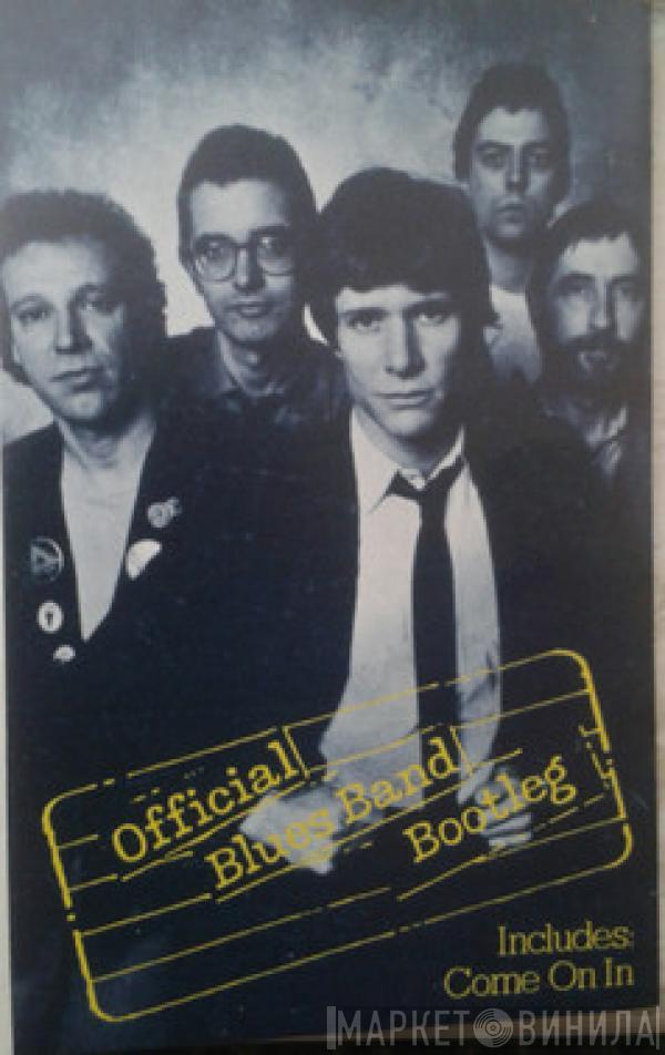  The Blues Band  - Official Blues Band Bootleg