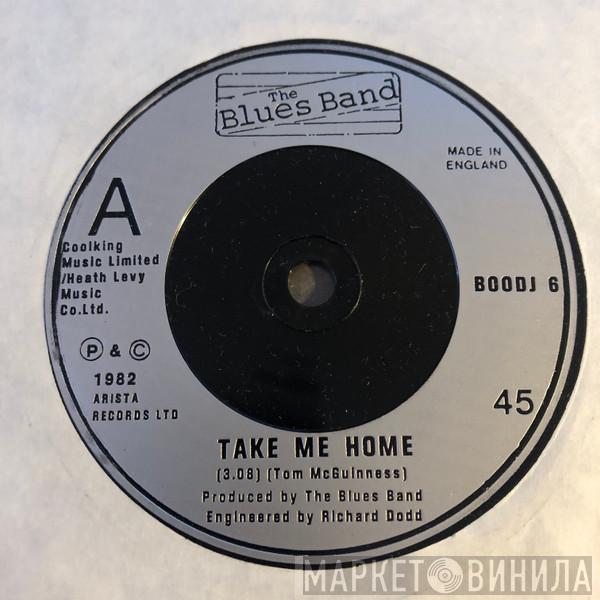 The Blues Band - Take Me Home