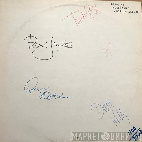  The Blues Band  - The Blues Band Official Bootleg Album