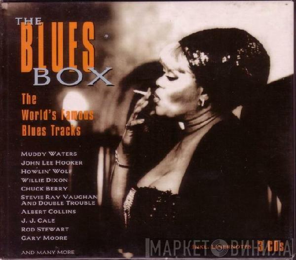  - The Blues Box: The World's Famous Blues Tracks
