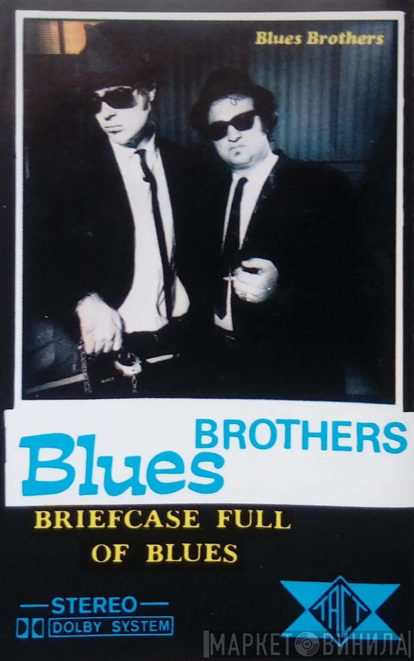  The Blues Brothers  - Briefcase Full Of Blues