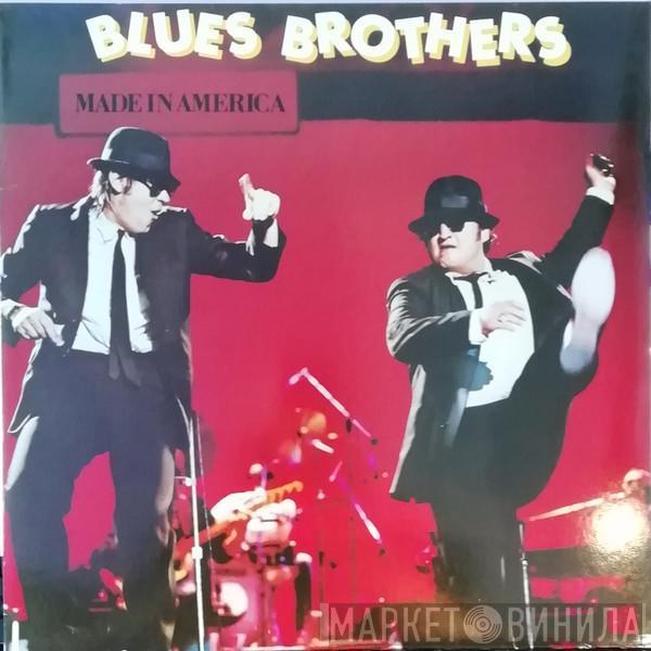The Blues Brothers - Made In America