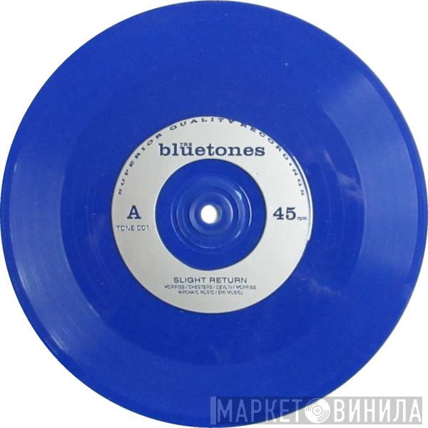  The Bluetones  - Slight Return