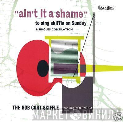 The Bob Cort Skiffle, Ken Sykora - Ain't It A Shame (To Sing Skiffle On Sunday)