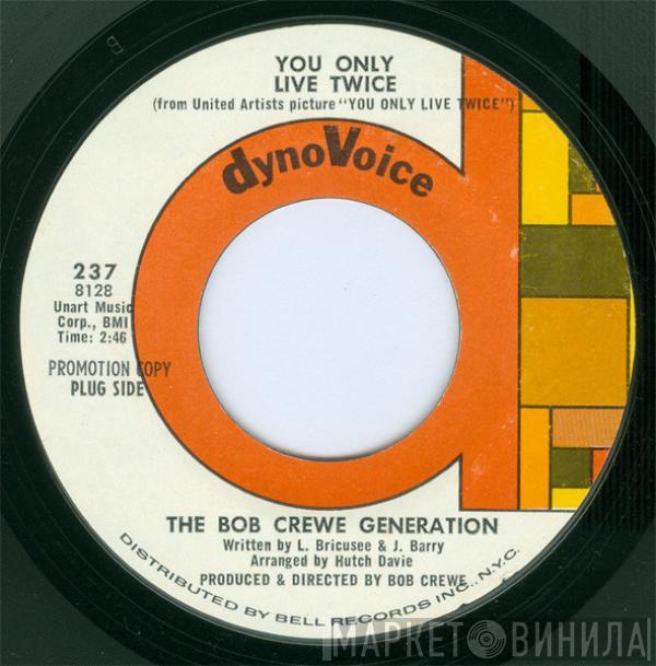 The Bob Crewe Generation - You Only Live Twice / A Lover's Concerto