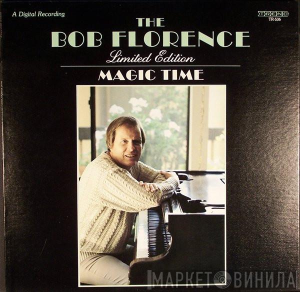 The Bob Florence Limited Edition - Magic Time