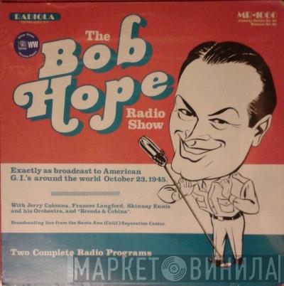  - The Bob Hope Radio Show
