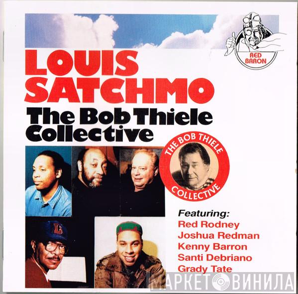 The Bob Thiele Collective - Louis Satchmo