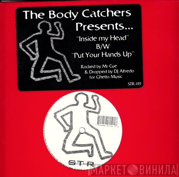 The Body Catchers - Inside My Head / Put Your Hands Up