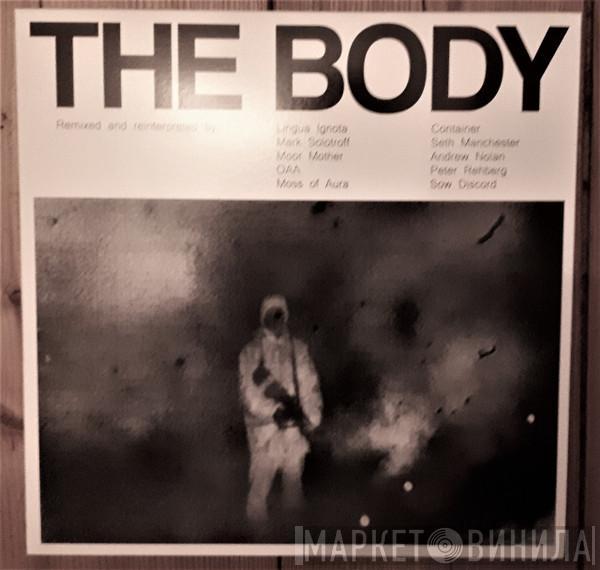 The Body  - Remixed