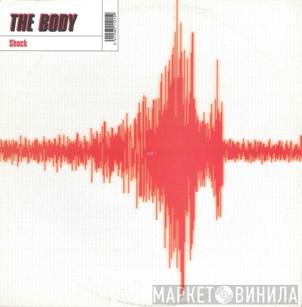 The Body  - Shock