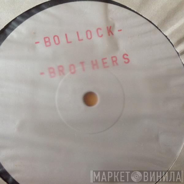  The Bollock Brothers  - Harley David / Son Of A Bitch