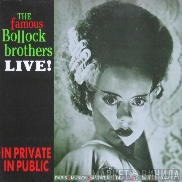 The Bollock Brothers - In Private In Public (Live!)