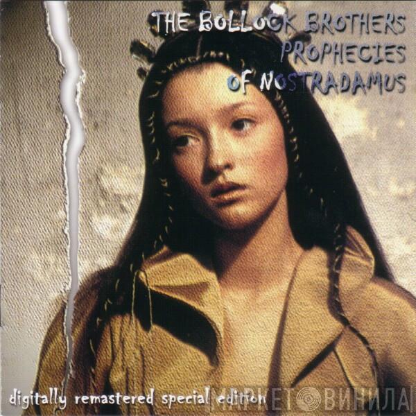 The Bollock Brothers - Prophecies Of Nostradamus