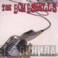 The Bombshells  - Audio Wasteland