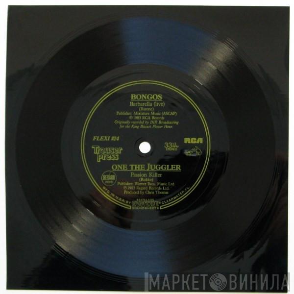 The Bongos, One The Juggler, Blue Zoo - Barbarella (Live) / Passion Killer / Forgive & Forget