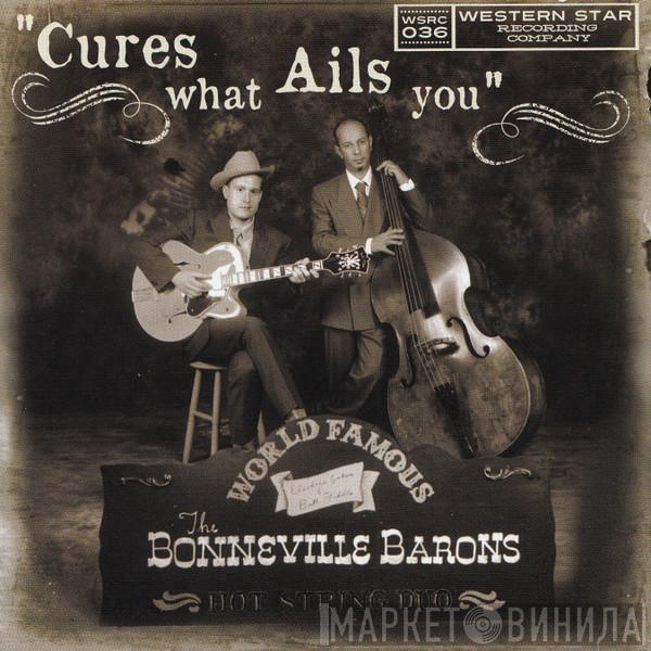 The Bonneville Barons - Cures What Ails You