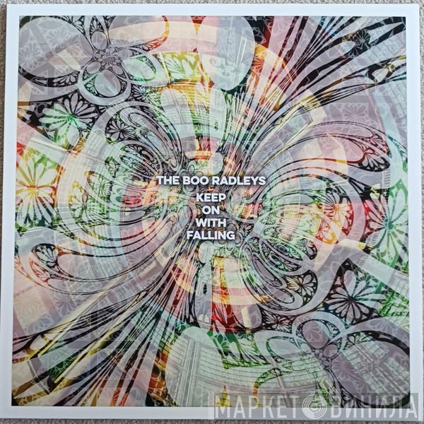  The Boo Radleys  - Keep On With Falling