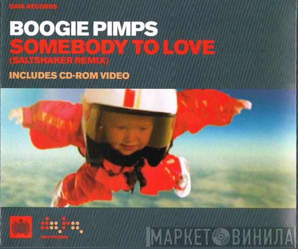 The Boogie Pimps - Somebody To Love (Saltshaker Remix)