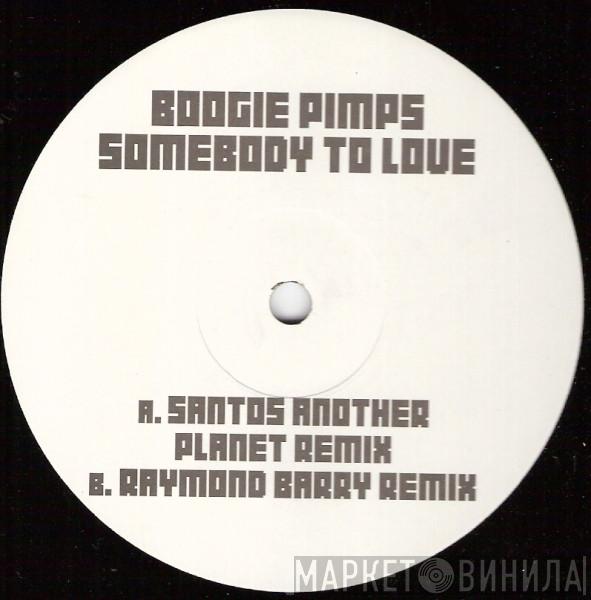 The Boogie Pimps  - Somebody To Love