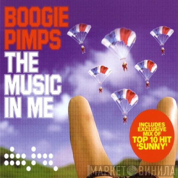 The Boogie Pimps - The Music In Me