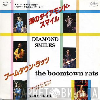  The Boomtown Rats  - Diamond Smiles