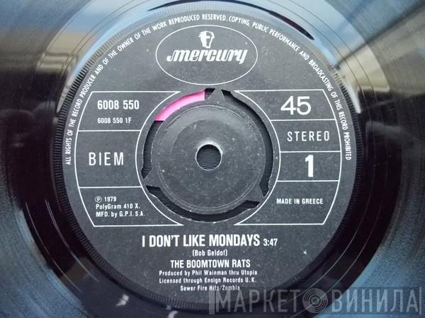  The Boomtown Rats  - I Don't Like Mondays
