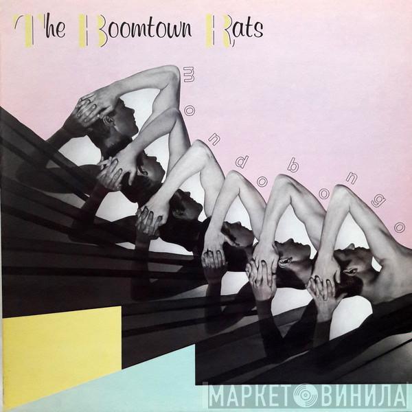 The Boomtown Rats  - Mondo Bongo