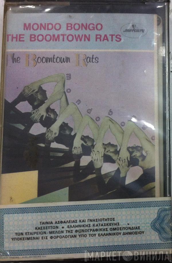 The Boomtown Rats  - Mondo Bongo
