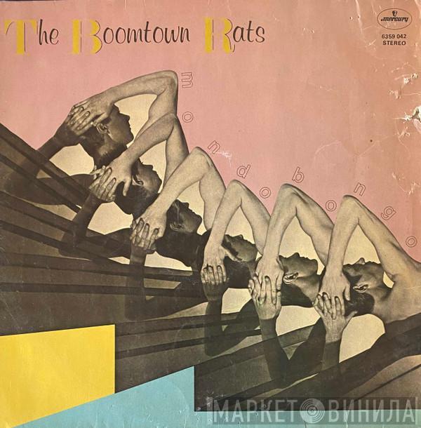  The Boomtown Rats  - Mondo Bongo
