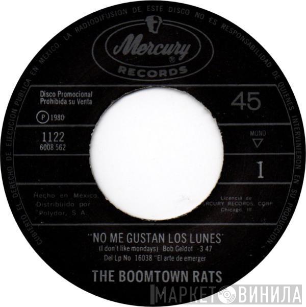  The Boomtown Rats  - No Me Gustan Los Lunes