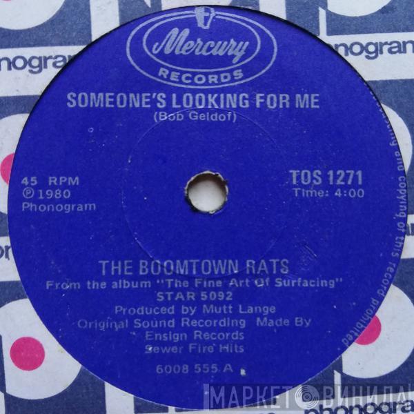  The Boomtown Rats  - Someone's Looking At You