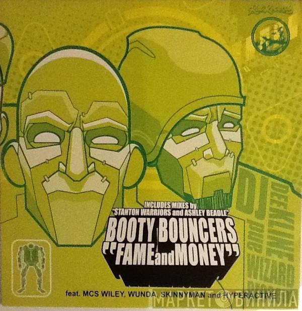 The Booty Bouncers - Fame And Money
