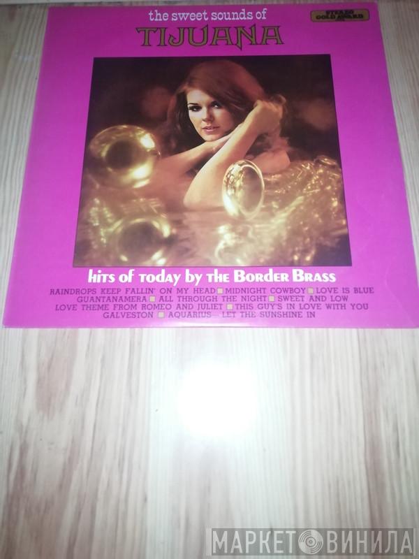 The Border Brass - The Sweet Sounds Of Tijuana