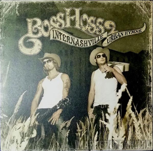  The BossHoss  - Internashville Urban Hymns