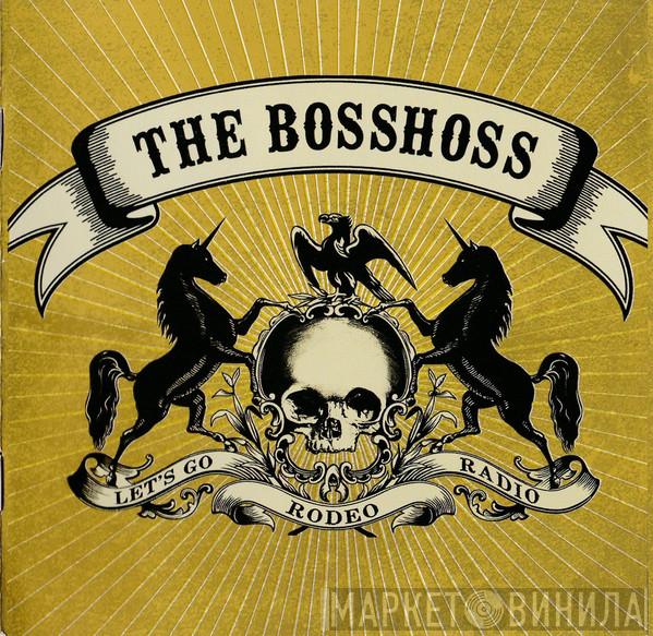  The BossHoss  - Rodeo Radio