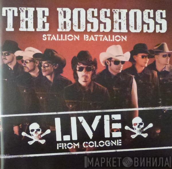  The BossHoss  - Stallion Battalion - Live From Cologne